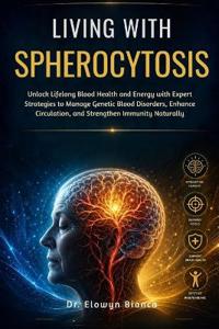 Living With Spherocytosis