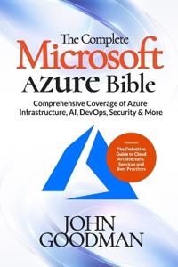 The Complete Microsoft Azure Bible