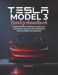 Tesla Model 3 Benutzerhandbuch