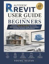 Autodesk Revit User Guide For Beginners