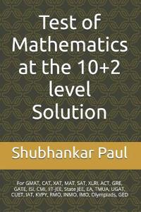 Test of Mathematics at the 10+2 level Solution