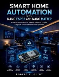 Smart Home Automation with Nano ESP32 and Nano Matter