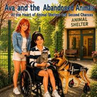 Ava and the Abandoned Animals