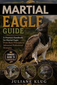MARTIAL EAGLE GUIDE