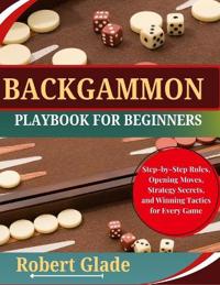 Backgammon Playbook for Beginners