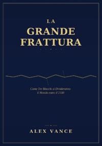 La Grande Frattura