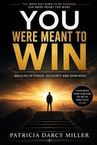 You Were Meant To Win