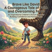 Brave Like David
