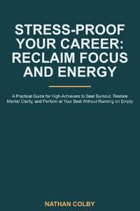 Stress-Proof Your Career