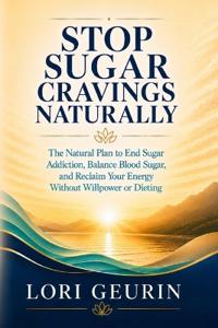 Stop Sugar Cravings Naturally