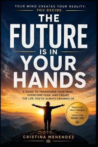 The future is in your hands