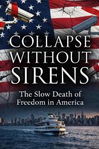 Collapse Without Sirens