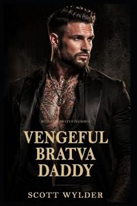 Vengeful Bratva Daddy