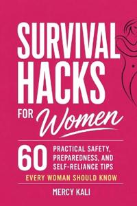 Survival Hacks for Women