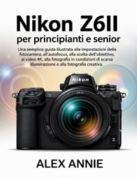 Nikon Z6II per principianti e senior