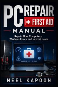 PC Repair First Aid Manual