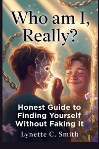 Who am I, Really?
