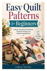 Easy Quilt Patterns for Beginners