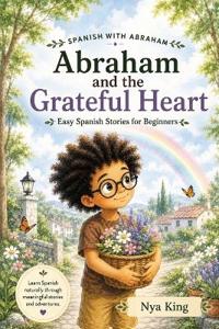 Abraham and the Grateful Heart