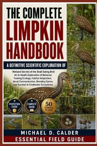 The Complete Limpkin Handbook