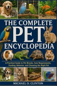 The Complete Pet Encyclopedia