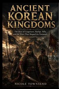 Ancient Korean Kingdoms