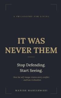 It Was Never Them