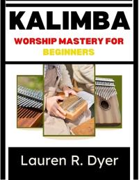 Kalimba Worship Mastery For Beginners