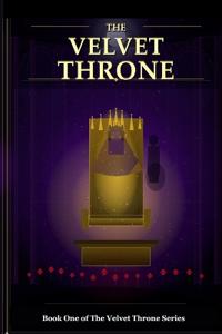The Velvet Throne