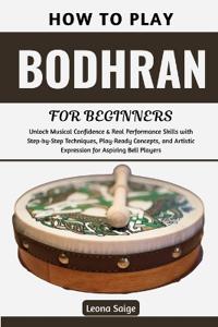 How To Play Bodhran For Beginners