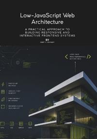 Low-JavaScript Web Architecture