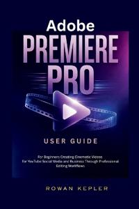 Adobe Premiere Pro User Guide