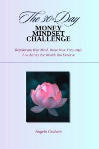 The 30-Day Money Mindset Challenge