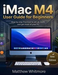 iMac M4 User Guide for Beginners