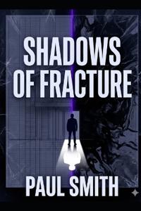 Shadows of Fracture