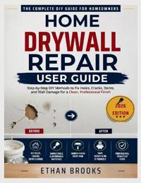 Home Drywall Repair User Guide