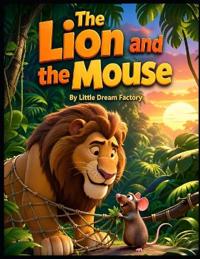 The Lion and the Mouse
