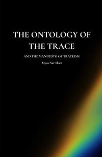 The Ontology of the Trace