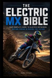 The Electric MX Bible