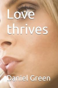 Love thrives