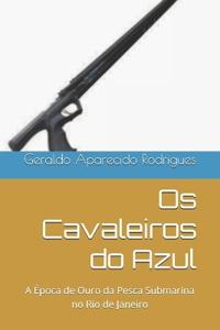 Os Cavaleiros do Azul