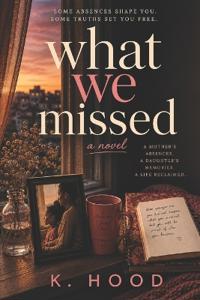 What We Missed