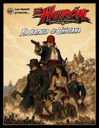 El Hurón. El héroe de la Independencia