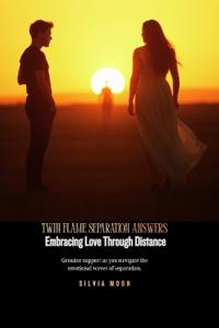 Twin Flame Separation Answers