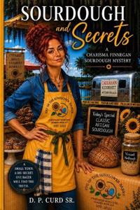 Sourdough and Secrets