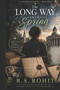The Long Way Into Spring