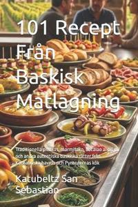 101 Recept Från Baskisk Matlagning
