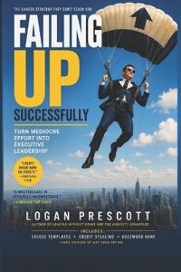 Failing UP Successfully