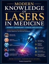 Modern Knowledge of Lasers in Medicine