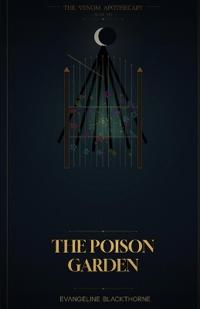 The Poison Garden